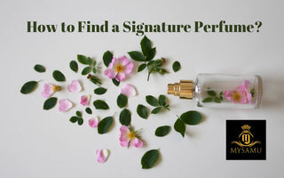 How to Find a Signature Perfume