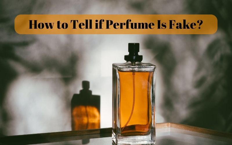 How to Tell if Perfume Is Fake? Authentic Fragrance 101 – Mysamu